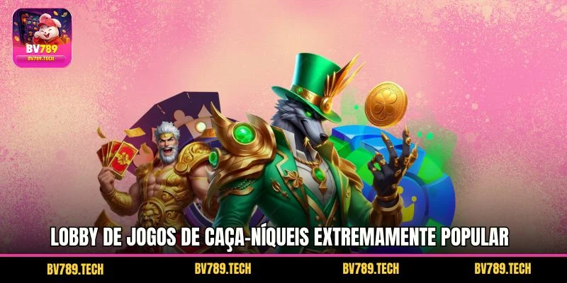 Lobby de jogos de caça-níqueis extremamente popular